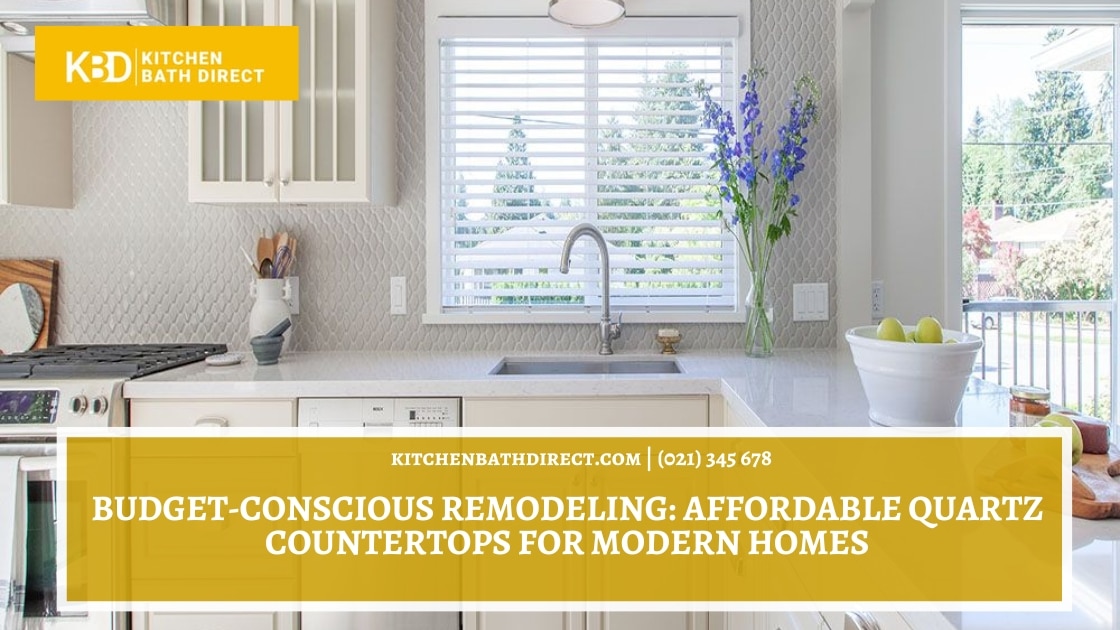 BudgetConscious Remodeling Affordable Quartz Countertops for Modern Homes